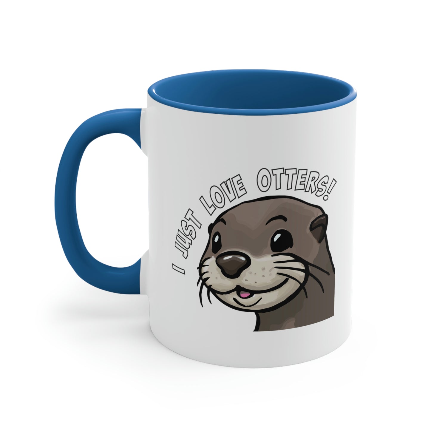 An image of a mug that says "I just love otters" and has a picture of an otter's face done in a watercolor art style. The exterior of the mug is white. The interior and handle of the mug are light blue.