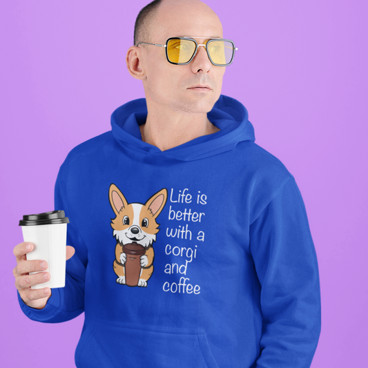 A model is holding a travel coffee cup and wearing wearing a hoodie with a fawn corgi holding a cup of coffee. The text says "Life is better with a corgi and coffee". The sweatshirt is blue.