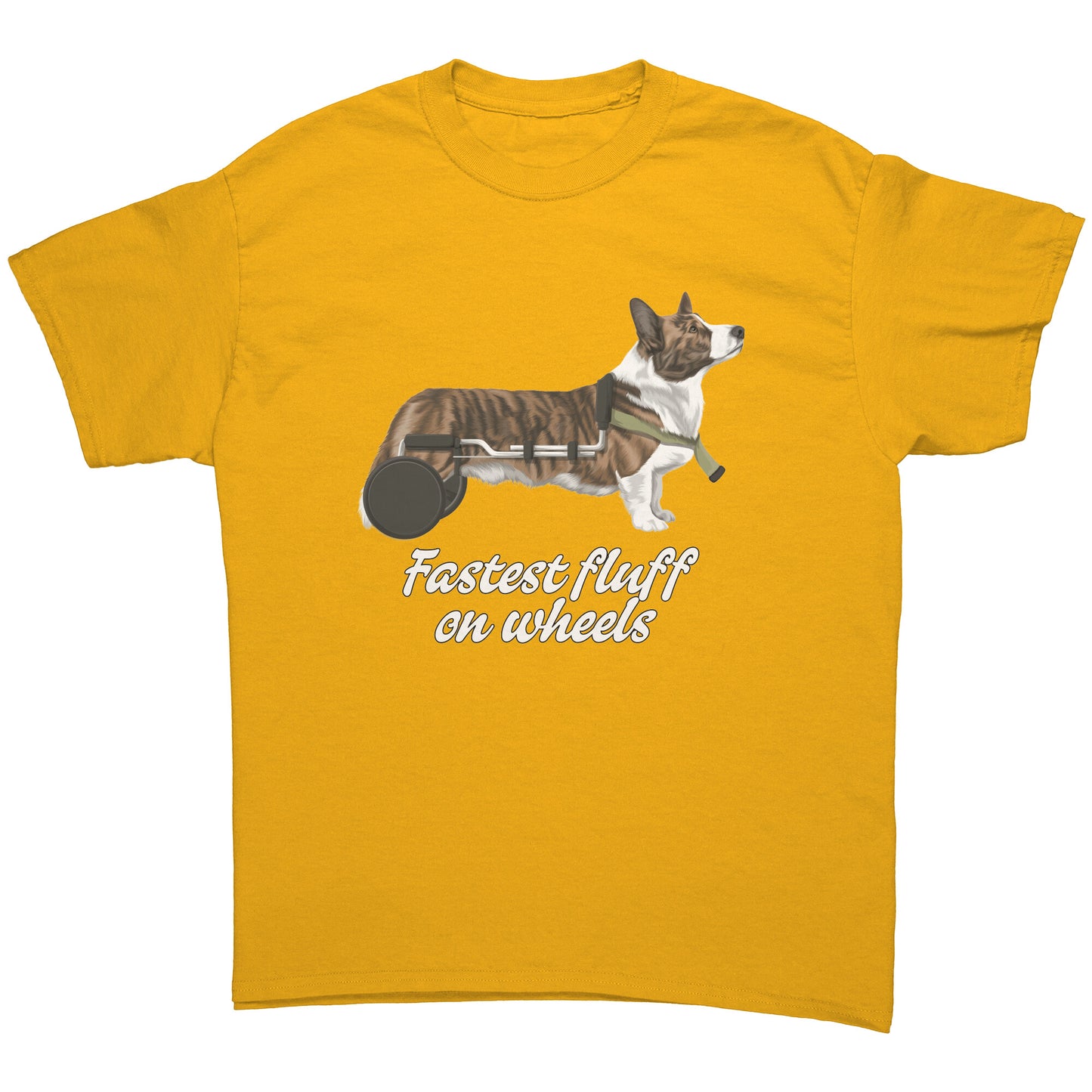 A flat lay of a t shirt, design on the shirt has a cardigan corgi in a wheelchair. The text says "Fastest fluff on wheels". The shirt is gold colored.