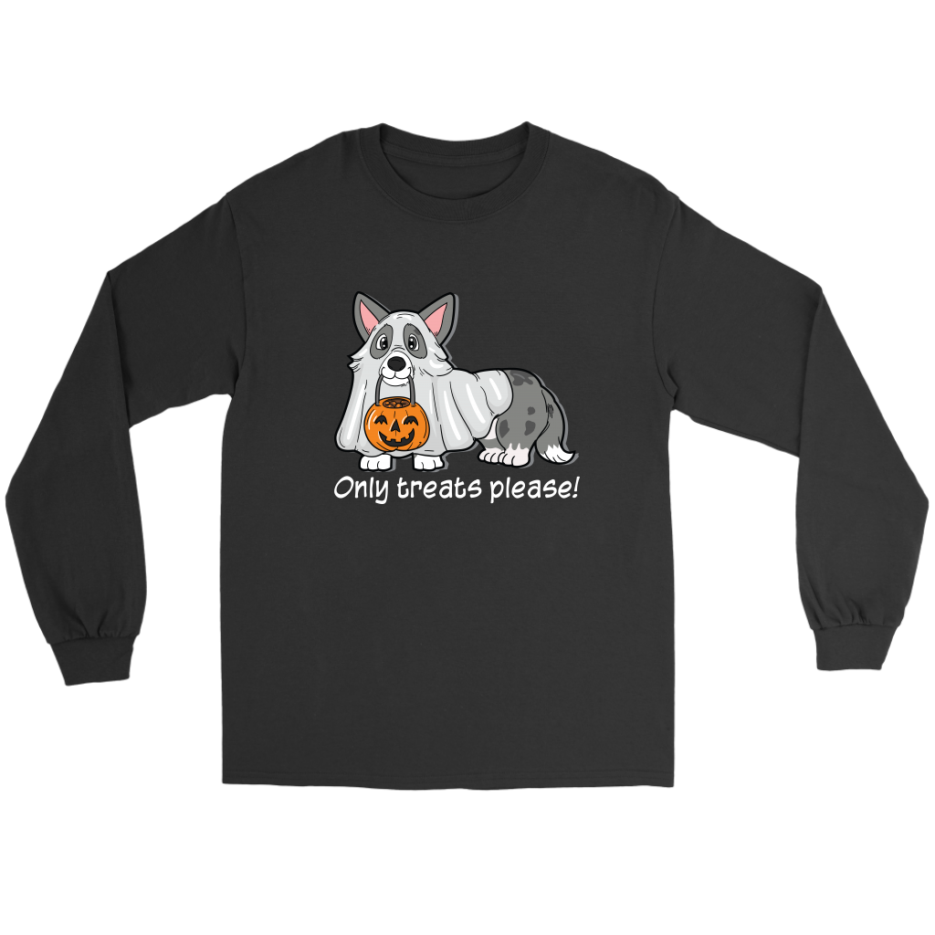 A flat lay of a long sleeved t shirt. The  design on the shirt shoes a cardigan corgi dressed up as a ghost. The corgi has a pumpkin-shaped trick or treat bucket hanging from it's mouth. The text underneath says "Only treats please!" The shirt is black.