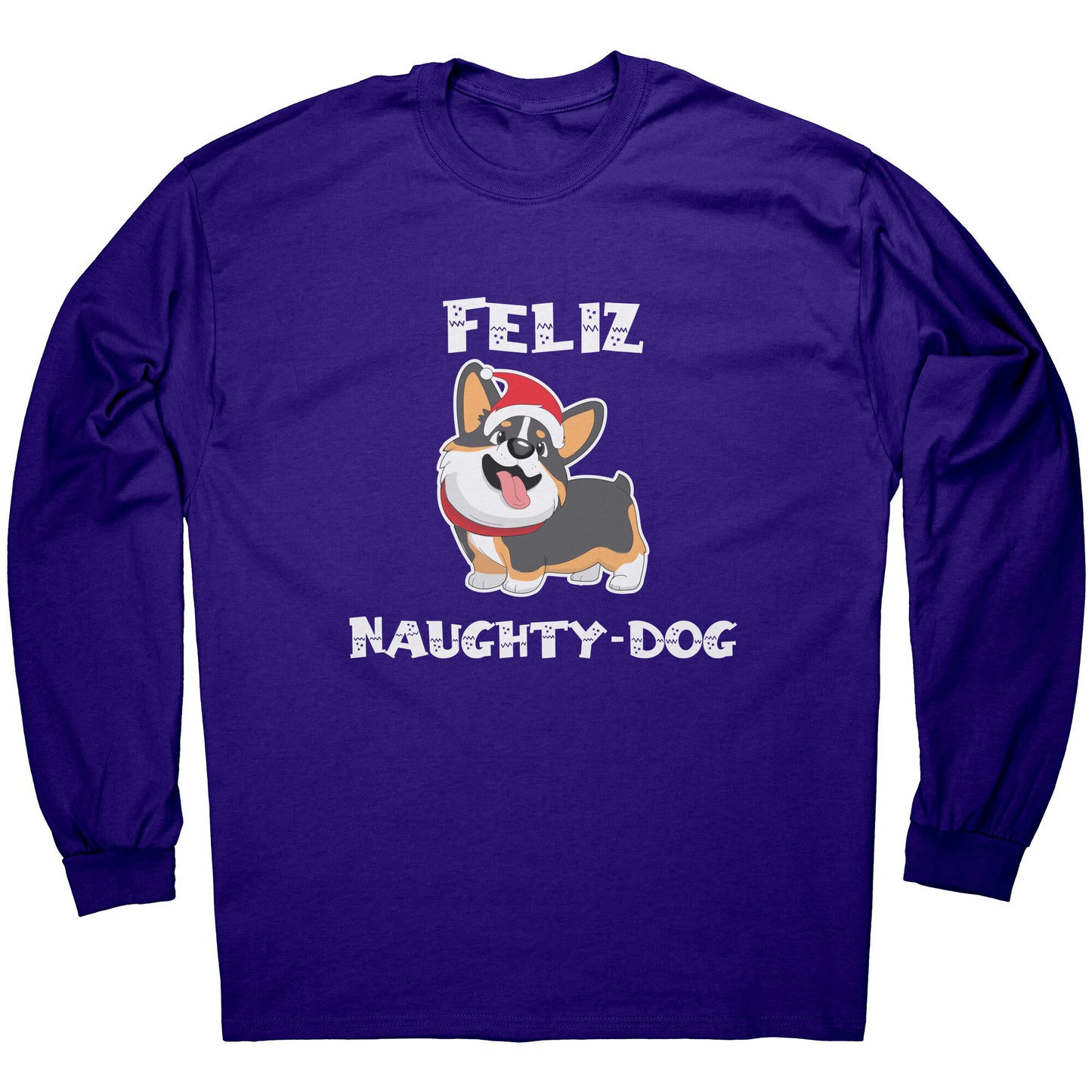 A purple long sleeved shirt that says "Feliz Naught-Dog" and has a smiling tricolor corgi wearing a Santa hat on it. 