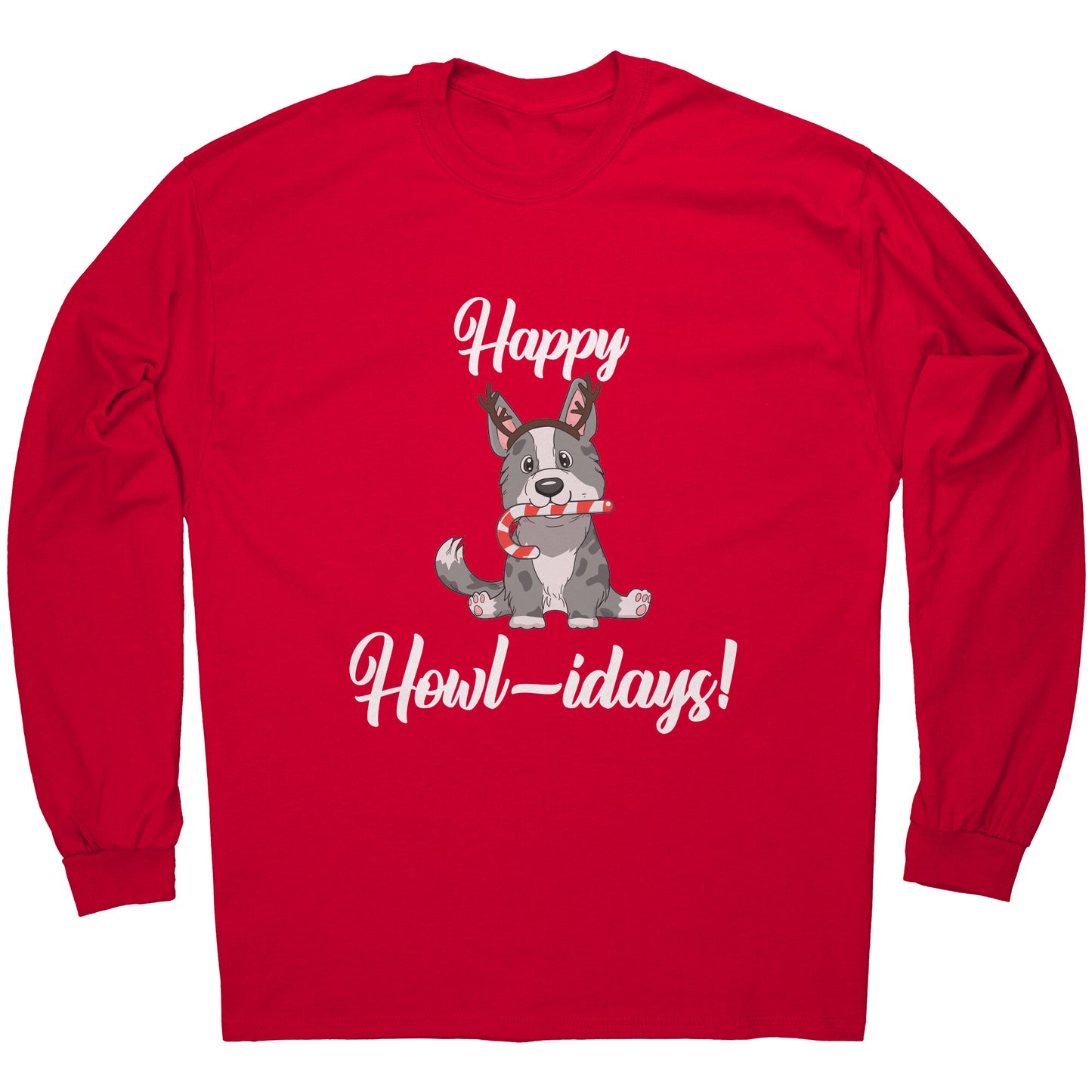 A red long sleeved shirt that has a cardigan corgi on it. The corgi is wearing fake reindeer horns and is holding a candy cane in its mouth. The text says "Happy Howl-idays".