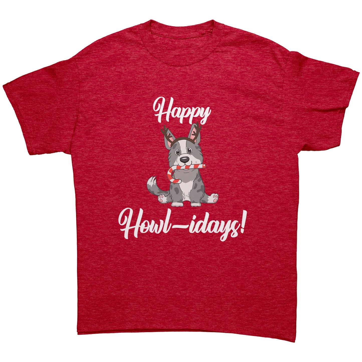  A red-heather-colored shirt that has a cardigan corgi on it. The corgi is wearing fake reindeer horns and is holding a candy cane in its mouth. The text says "Happy Howl-idays".