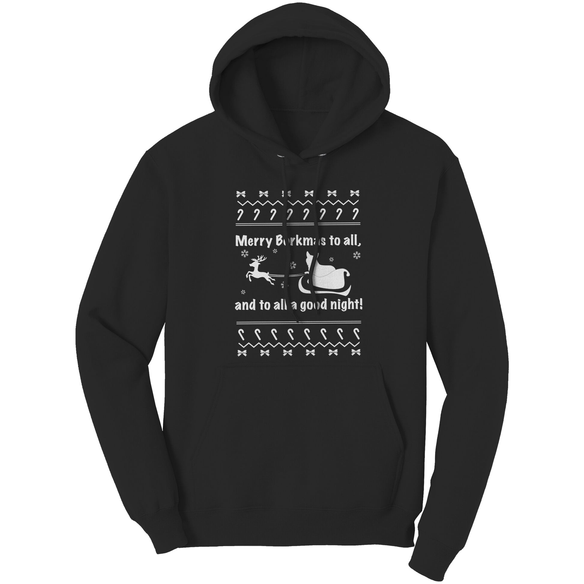 A black hoodie with the text "Merry Borkmas to all, and to all a good night!" with a corgi in Santa's sled. 