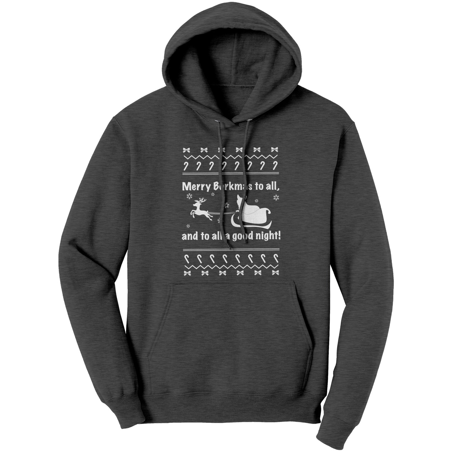 A grey heather hoodie with the text "Merry Borkmas to all, and to all a good night!" with a corgi in Santa's sled. 