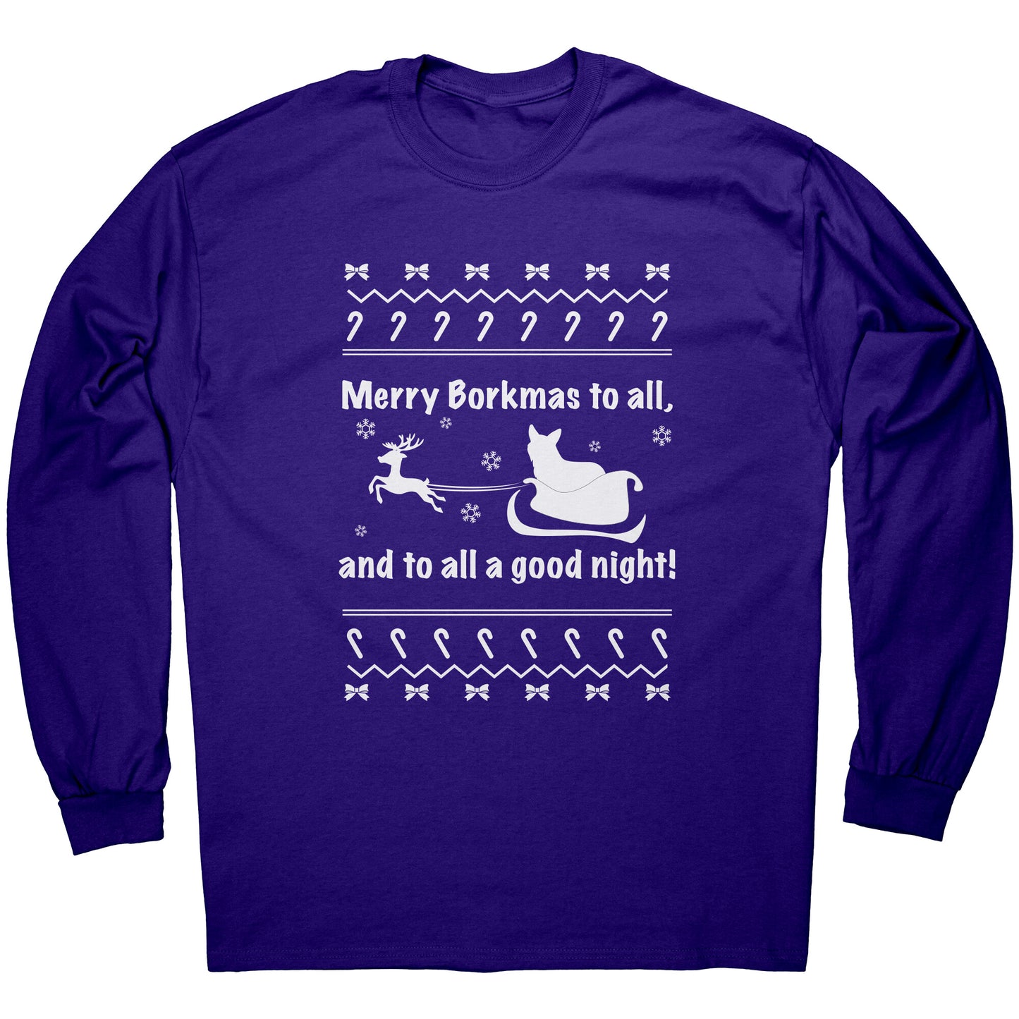 A purple long sleeved shirt with the text "Merry Borkmas to all, and to all a good night!" with a corgi in Santa's sled.