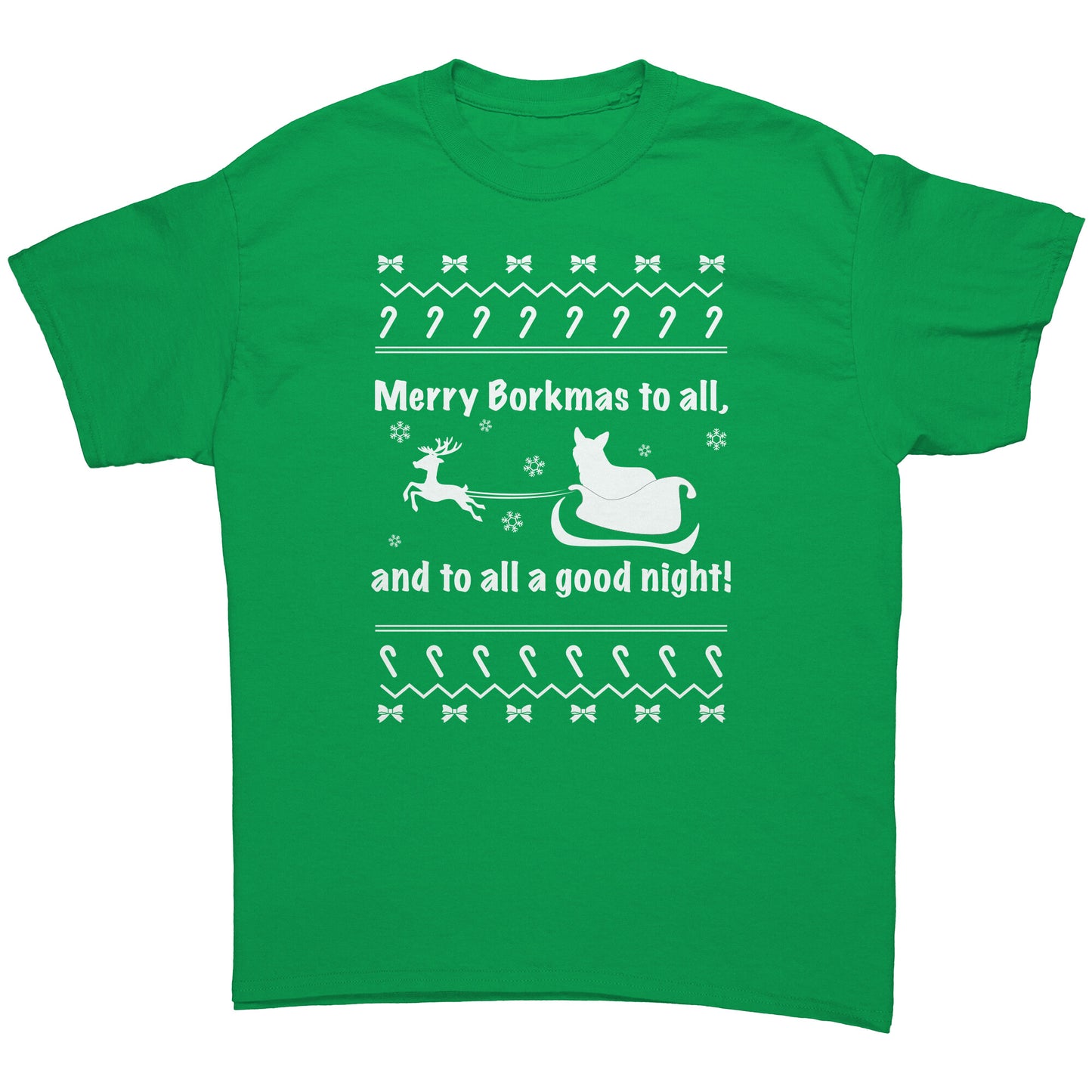 An Irish-green, short sleeved shirt that says  "Merry Borkmas to all, and to all a good night!" with a Christmas pattern, and a corgi in Santa's sleigh. 