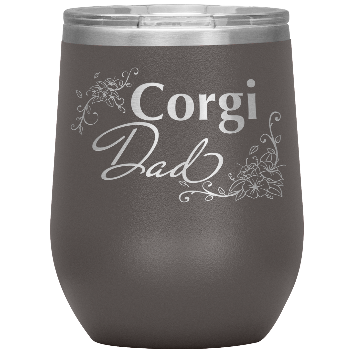 A pewter 12oz tumbler with the text "Corgi Dad" in a flowery font.