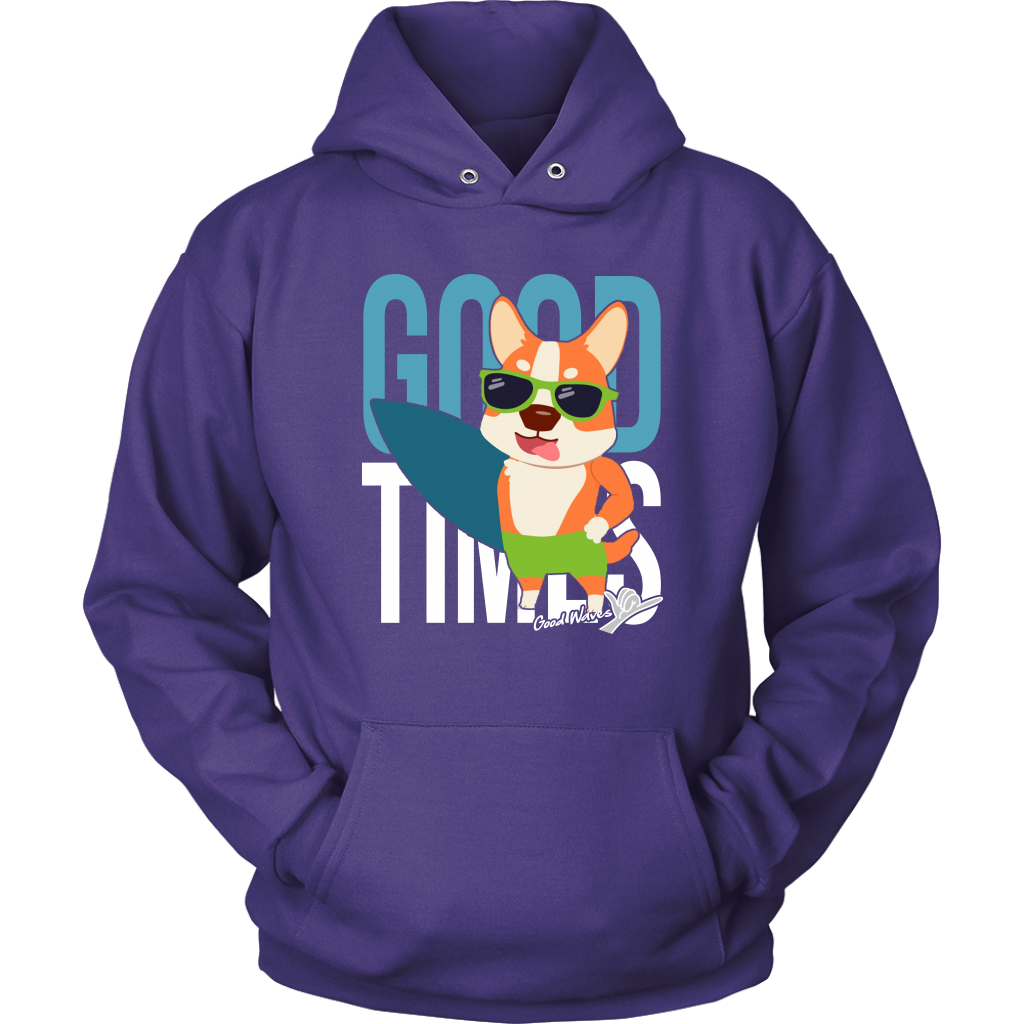 A hoodie with the text "Good times" with a happy corgi holding a surf board. The hoodie is dark purple. 