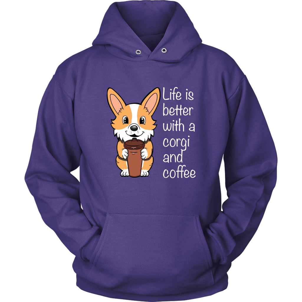 A hoodie with a fawn corgi holding a cup of coffee. The text says "Life is better with a corgi and coffee". The sweatshirt is purple.