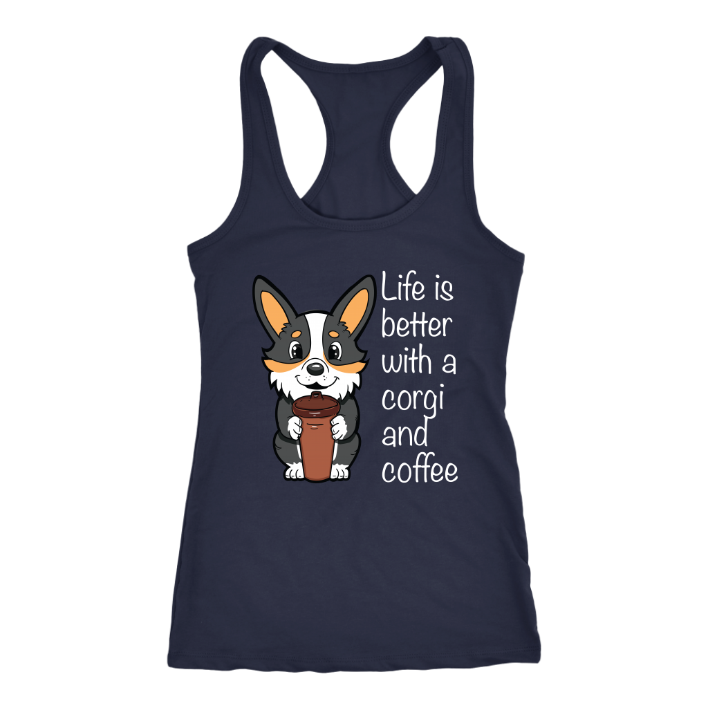 A racerback tank top with the text "Life is better with a corgi and coffee" with a picture of a corgi holding a cup of coffee. The tank top is navy blue.