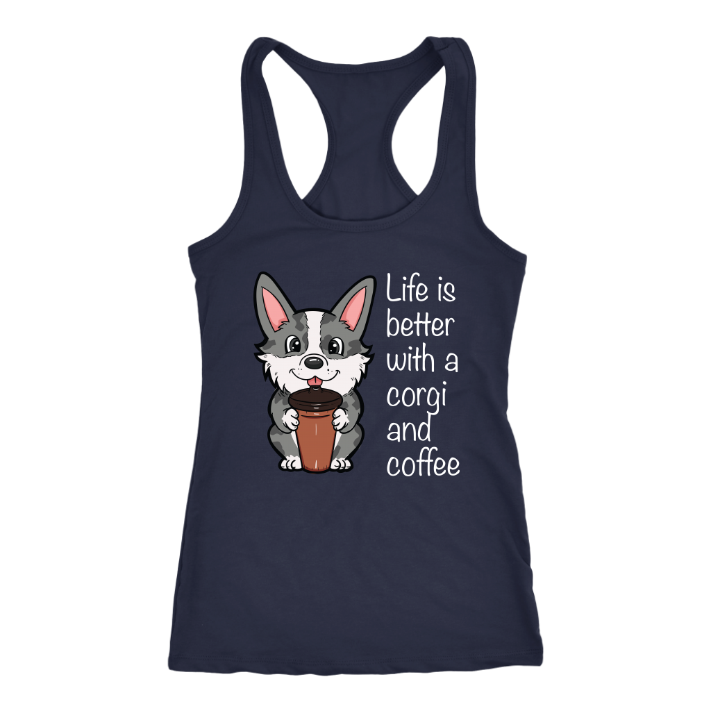 A racerback tank top with the text "Life is better with a corgi and coffee" with a picture of a corgi holding a cup of coffee. The tank top is navy-blue.