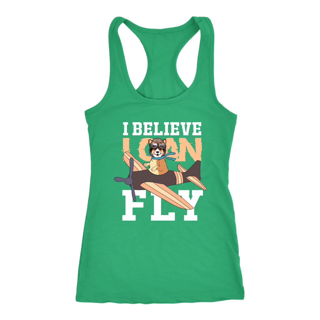 A racerback tank top with the text "I believe I can fly" with a picture of a corgi in a biplane. The tank top is green.