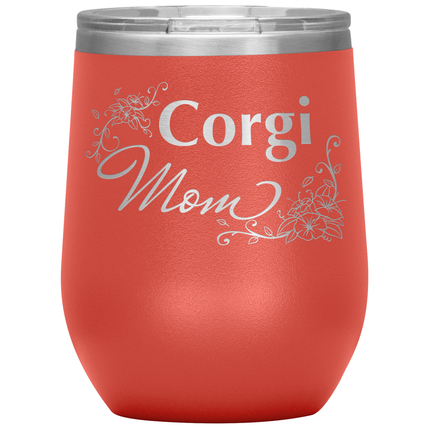 A coral 12oz tumbler with the text "Corgi Mom" in a flowery font.