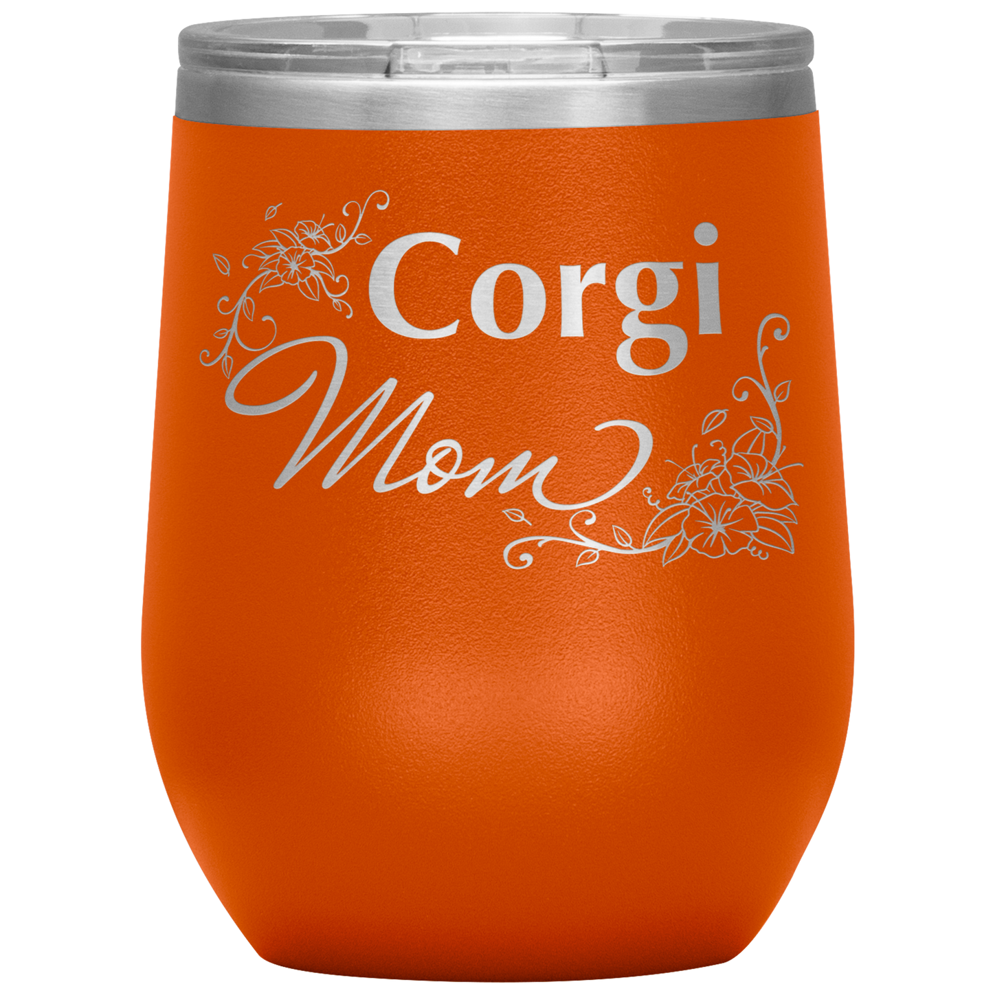 A orange 12oz tumbler with the text "Corgi Mom" in a flowery font.